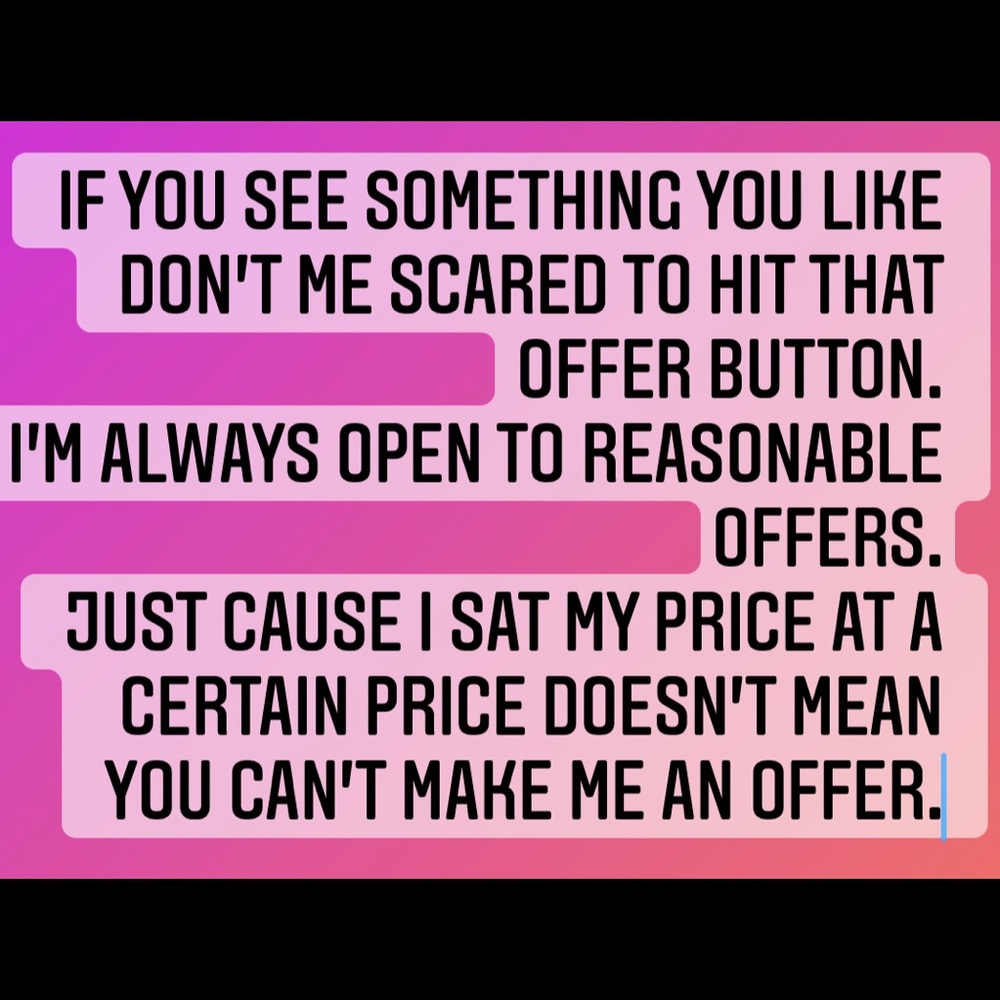 Reasonable offers are always welcomed